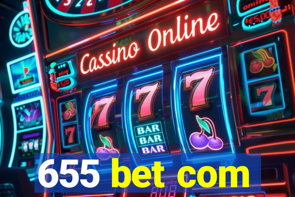 655 bet com